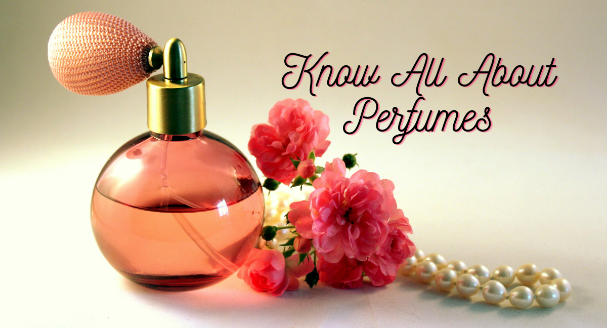 8 Interesting Facts You Should Know About Perfumes