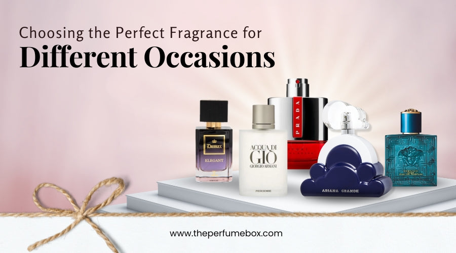 Choosing the Perfect Fragrance for Different Occasions